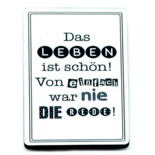 Khlschrankmagnet Das Leben ist schn !