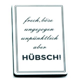 Khlschrankmagnet frech bse ungezogen aber HBSCH